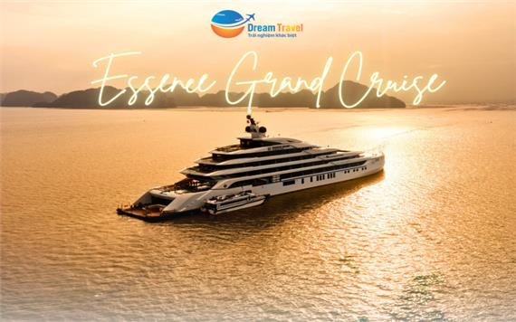 Du thuyền Essence Grand Cruise